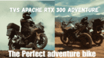 TVS Apache RTX 300 ADV